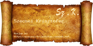 Szecsei Krisztofer névjegykártya